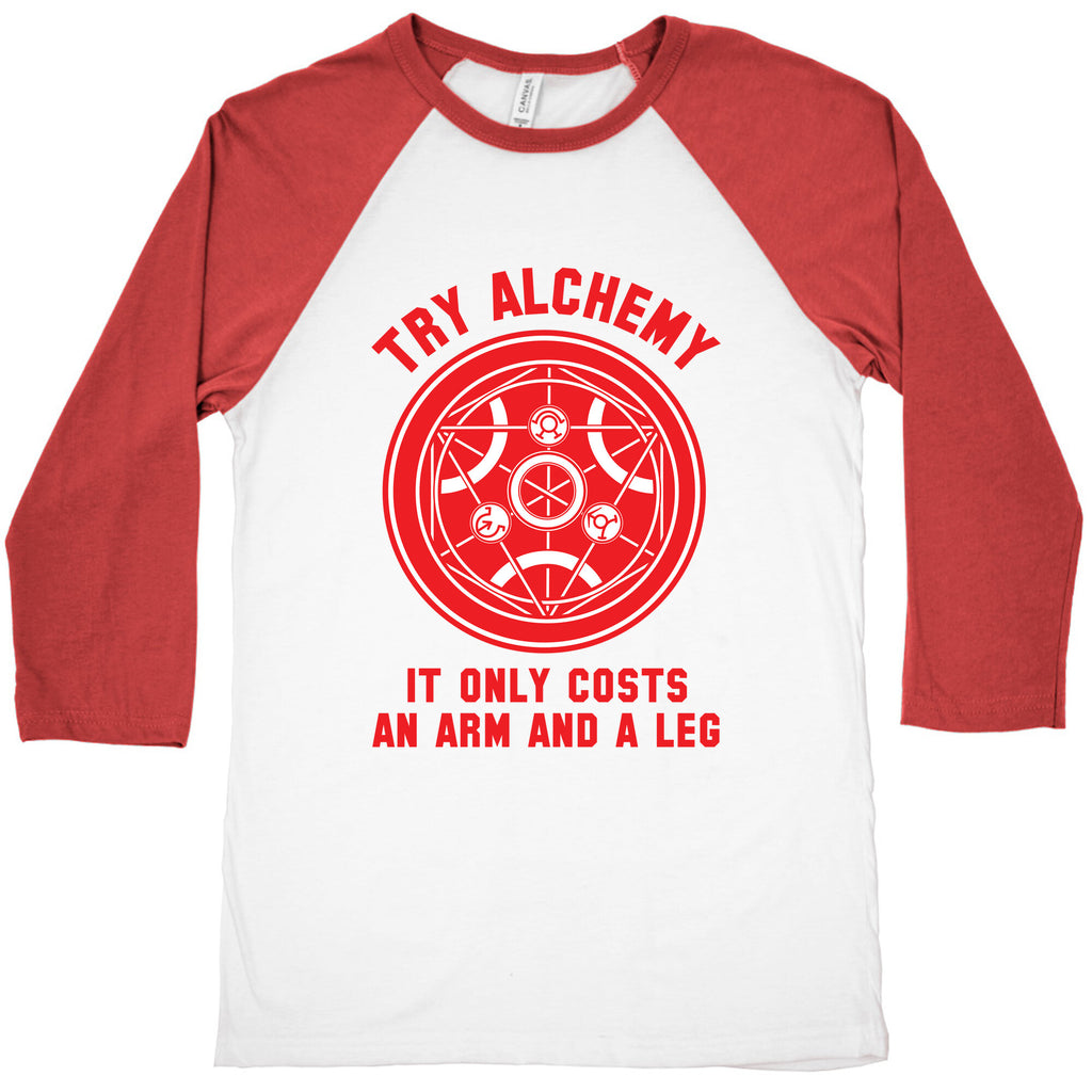 Alchemy It Only Costs an Arm and a Leg Baseball Tee