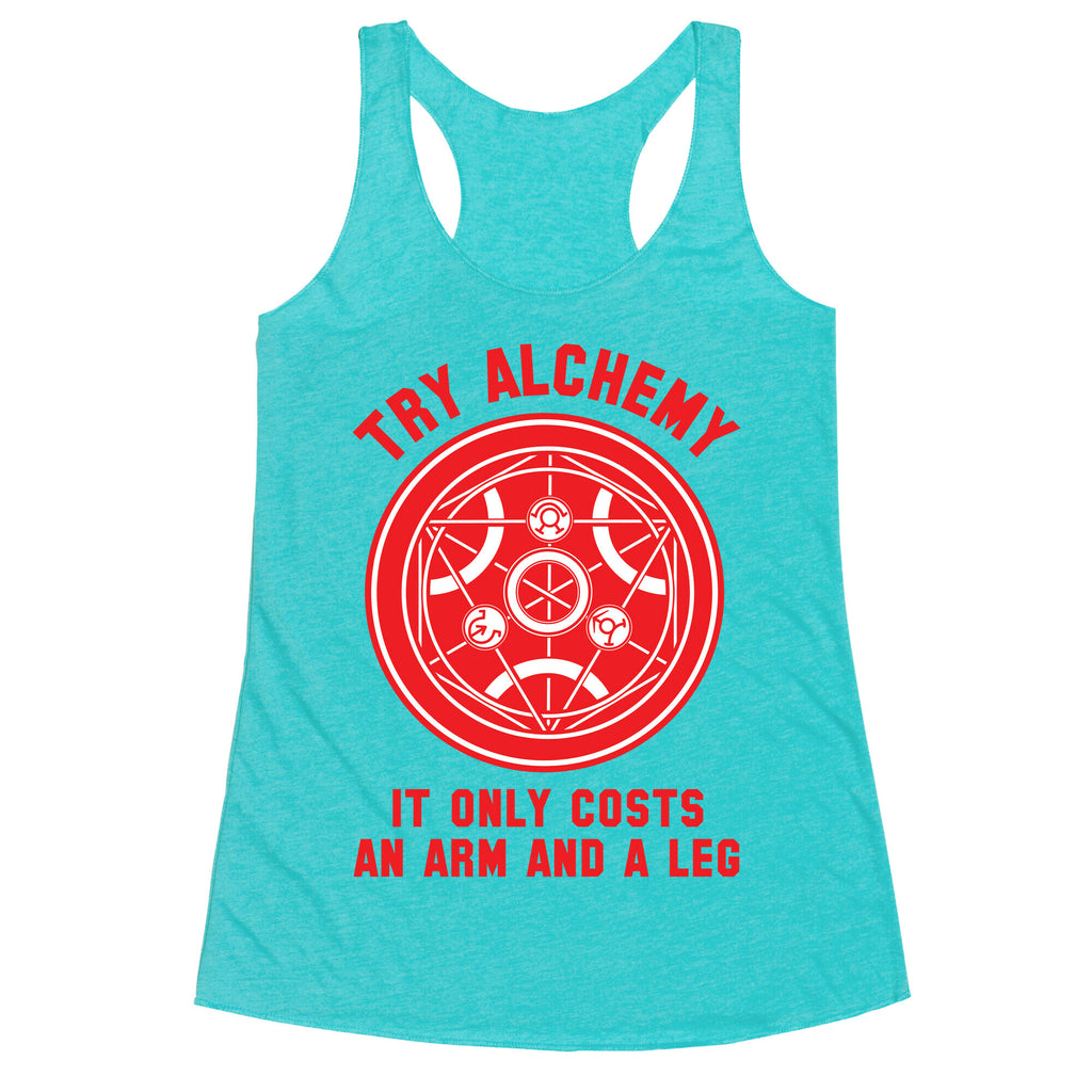 Alchemy It Only Costs an Arm and a Leg Racerback Tank