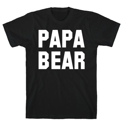 Papa Bear T-Shirt