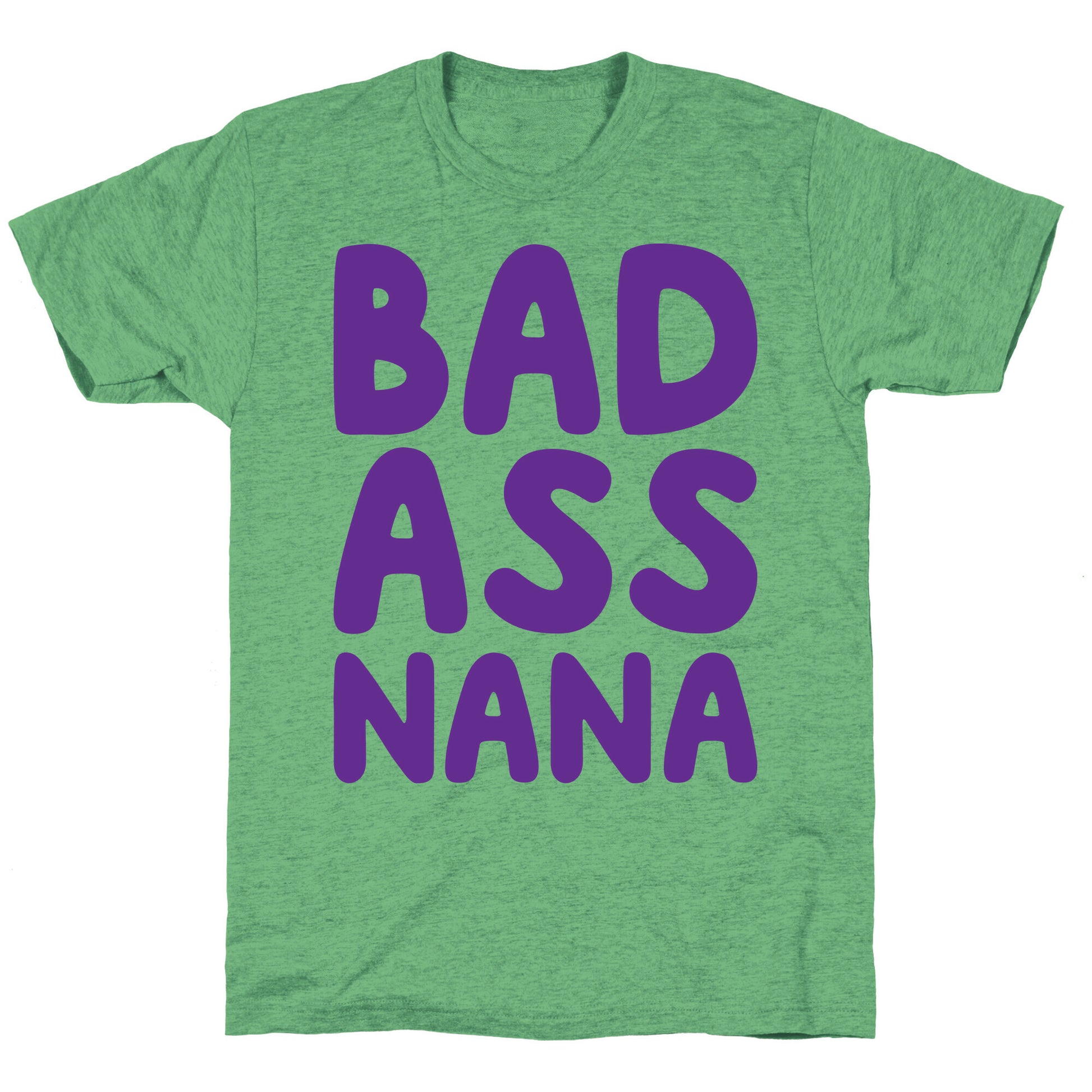 Badass Nana Unisex Triblend Tee