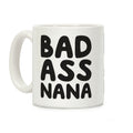 Badass Nana Coffee Mug