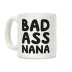 Badass Nana Coffee Mug
