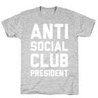 Antisocial Club President T-Shirt