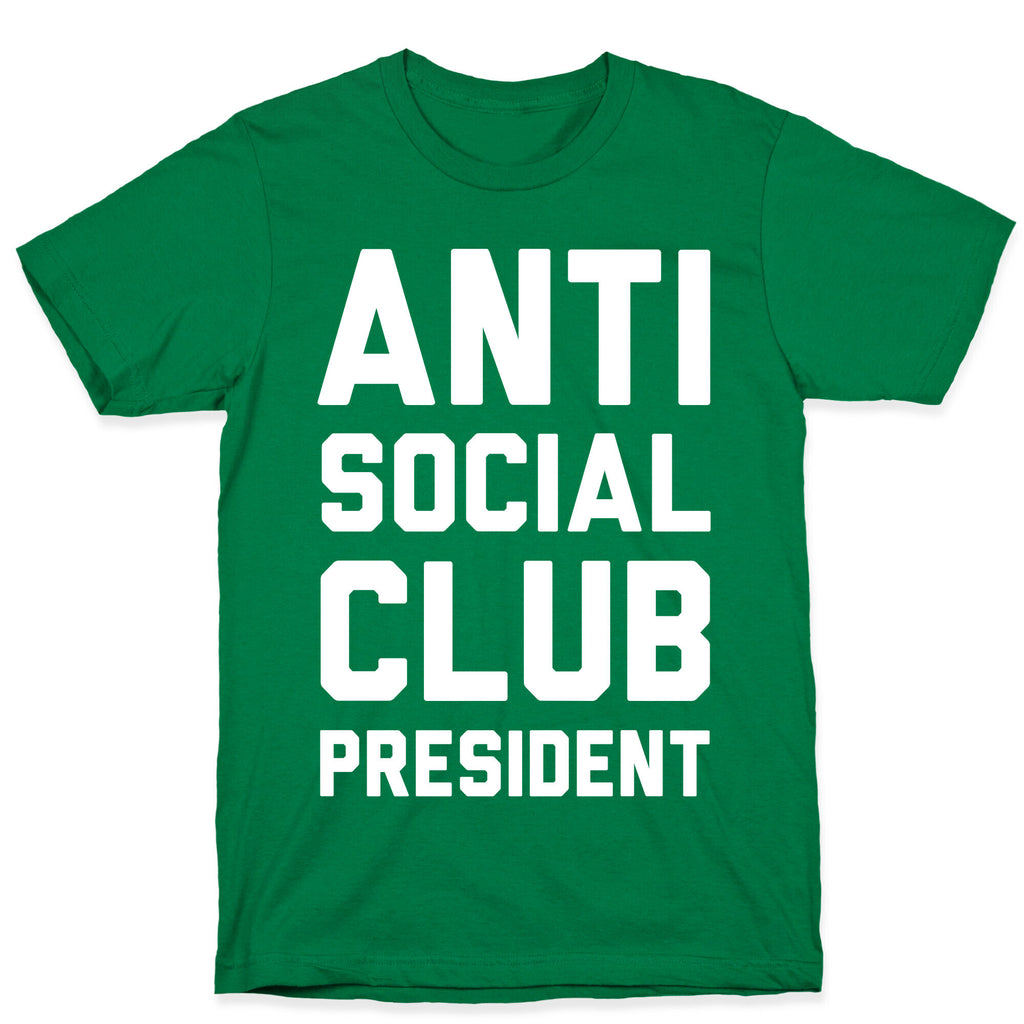 Antisocial Club President T-Shirt