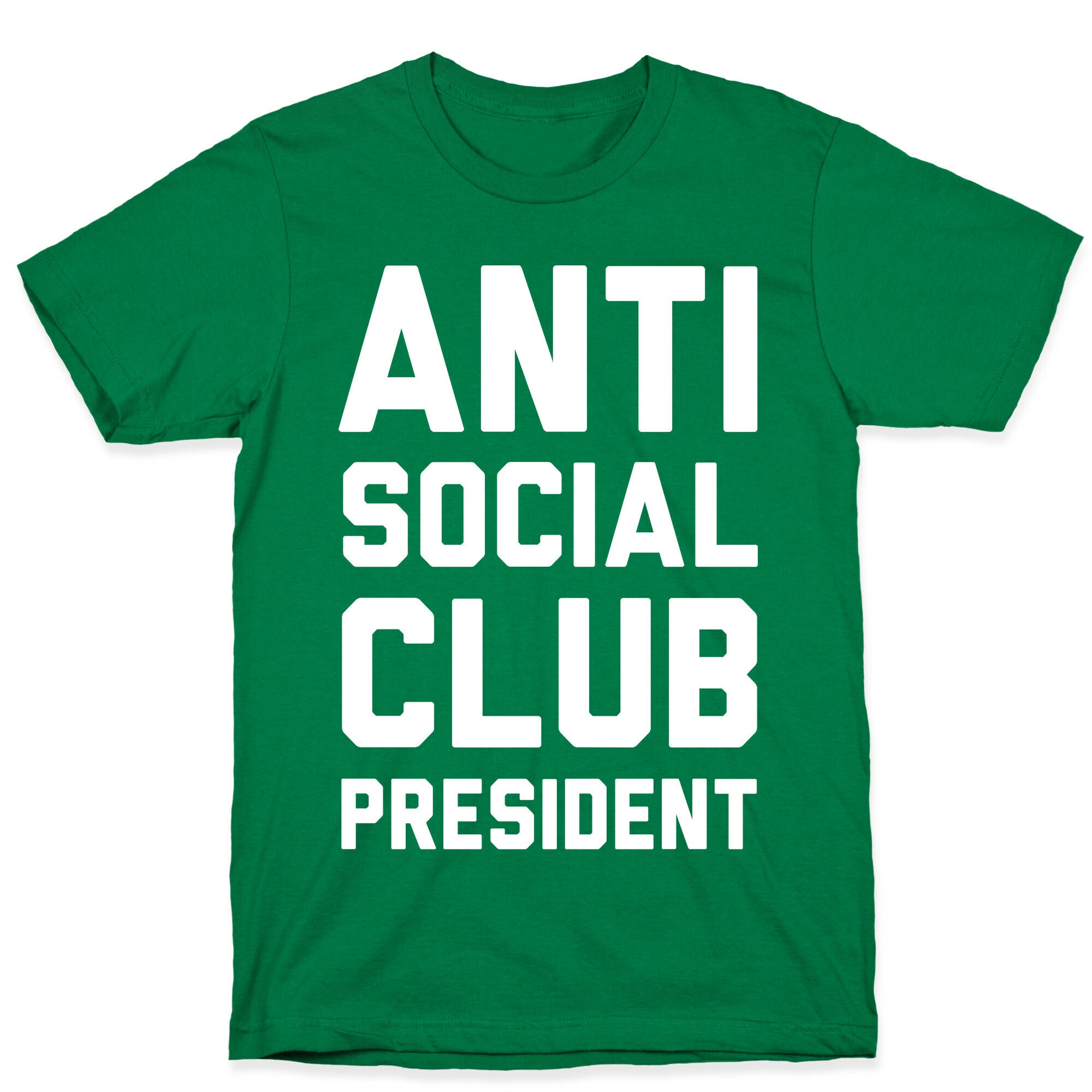 Antisocial Club President T-Shirt