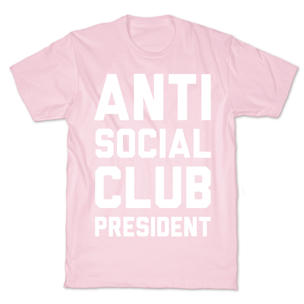 Antisocial Club President T-Shirt