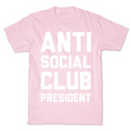 Antisocial Club President T-Shirt