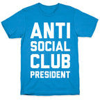 Antisocial Club President T-Shirt