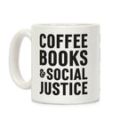 Coffee Books & Social Justice Coffee Mug