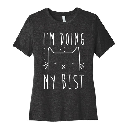 I'm Doing My Best Women's Cotton Tee