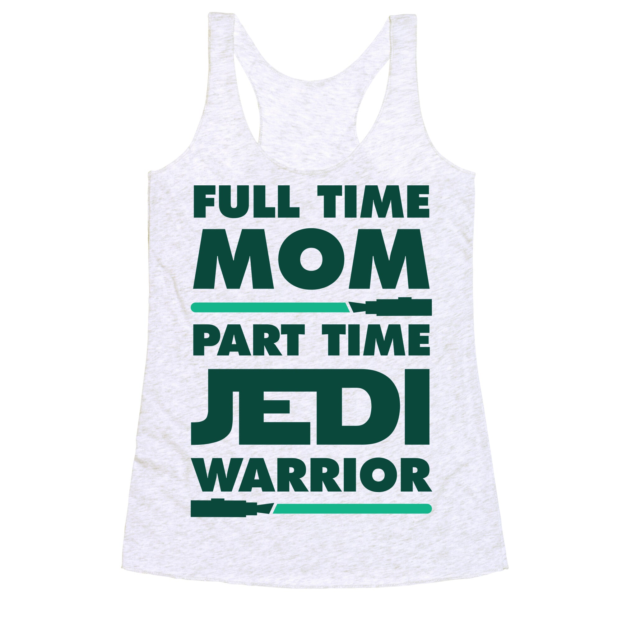 Full Time Mom Part Time Jedi Racerback Tank