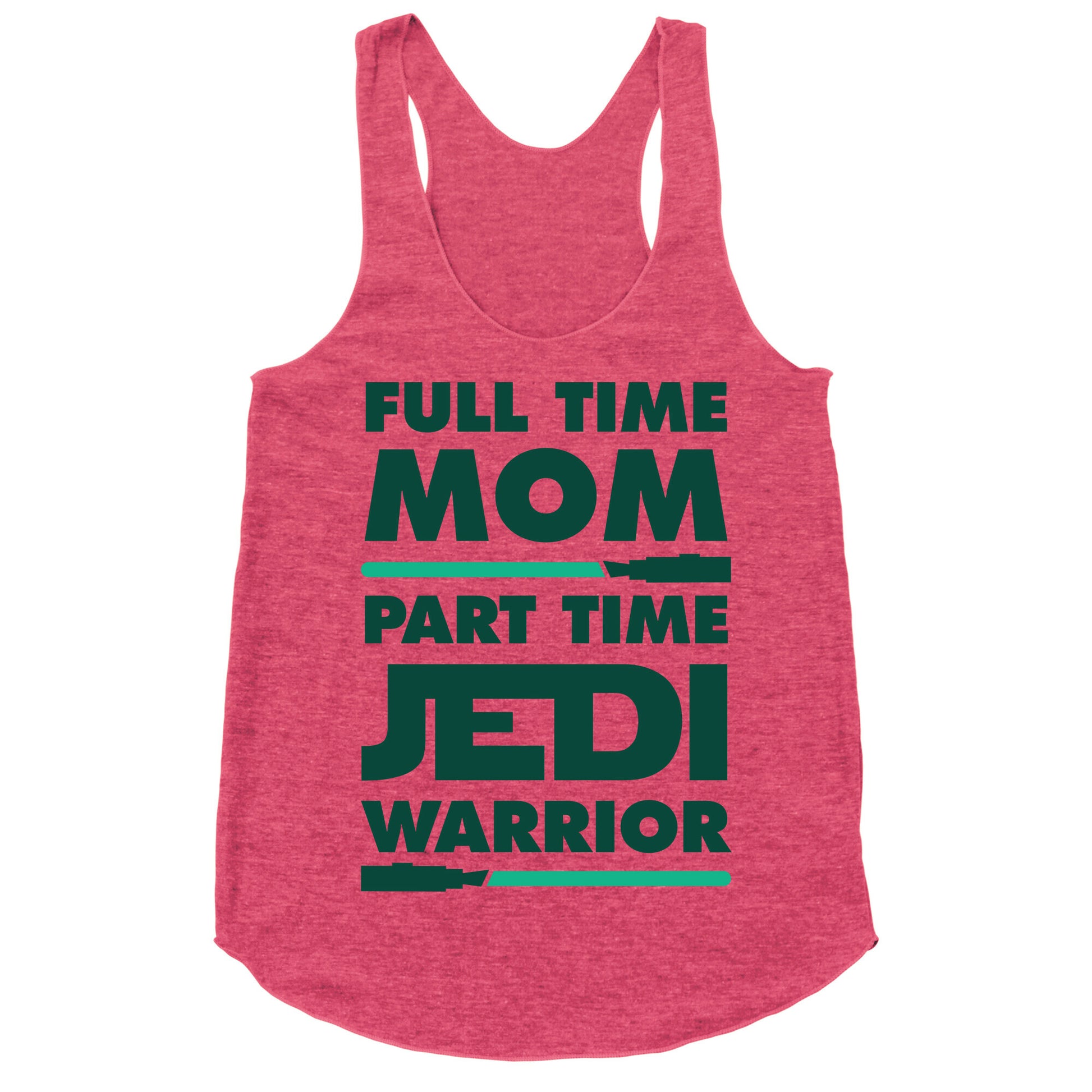 Full Time Mom Part Time Jedi Racerback Tank