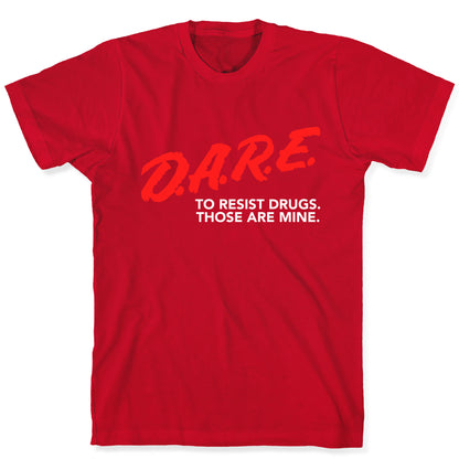 DARE Parody T-Shirt