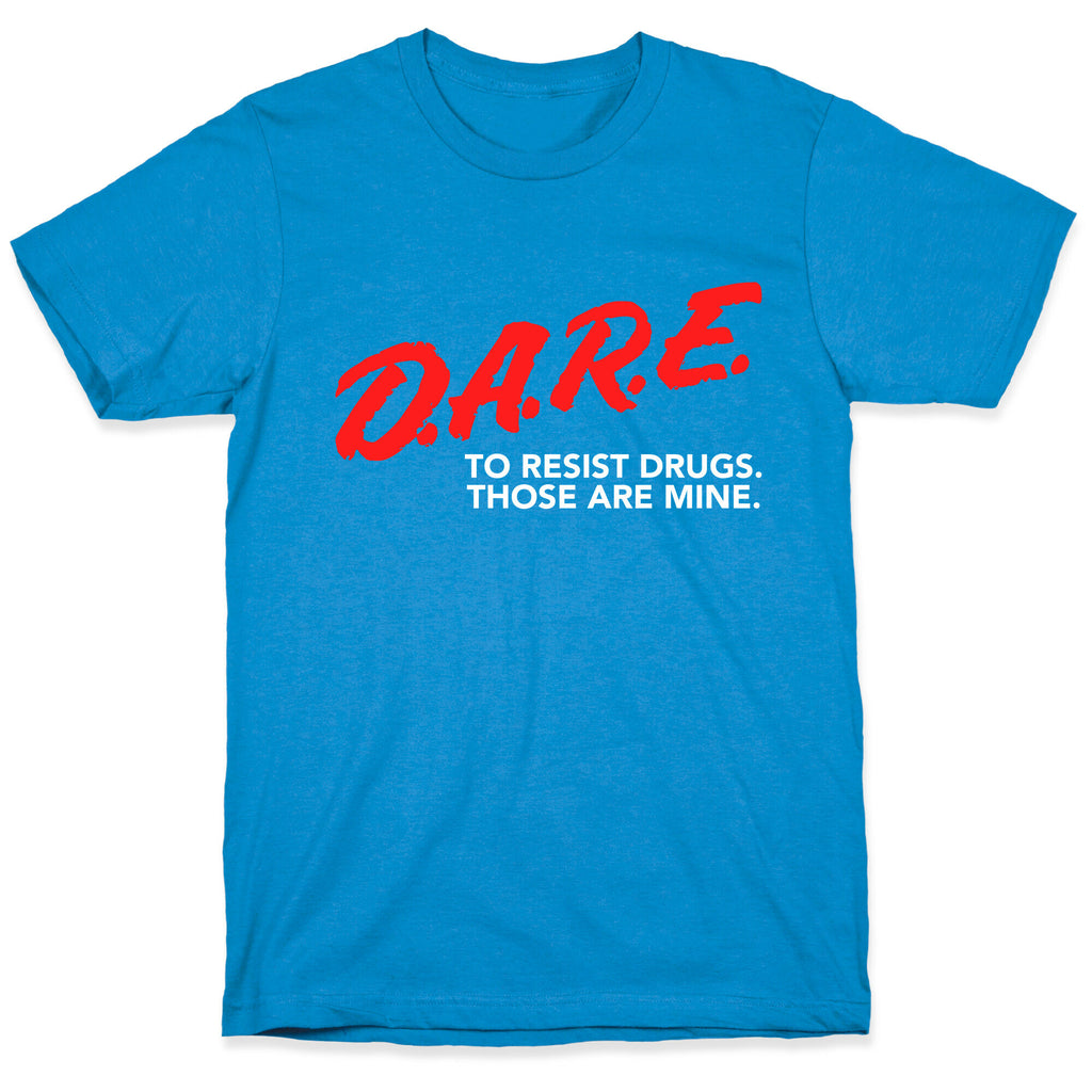DARE Parody T-Shirt