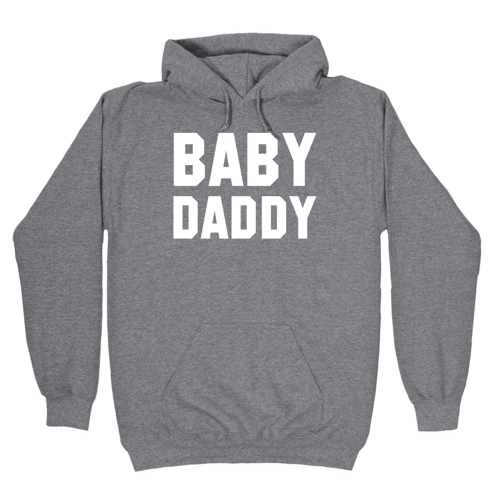Baby Daddy Hoodie