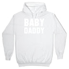 Baby Daddy Hoodie