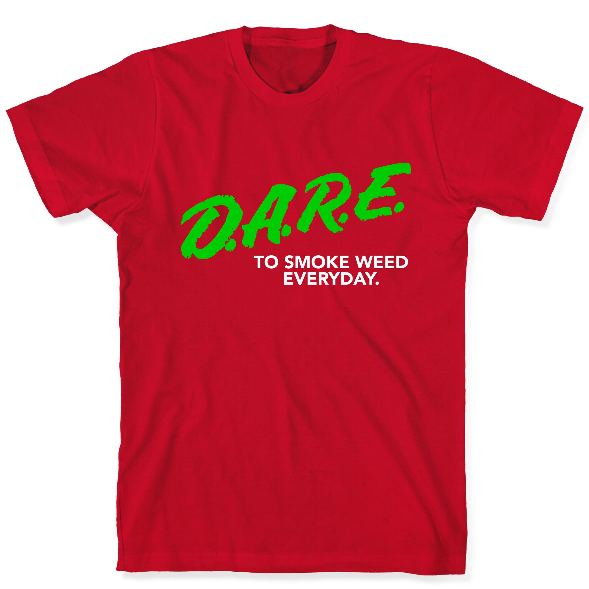 DARE Parody (Weed) T-Shirt