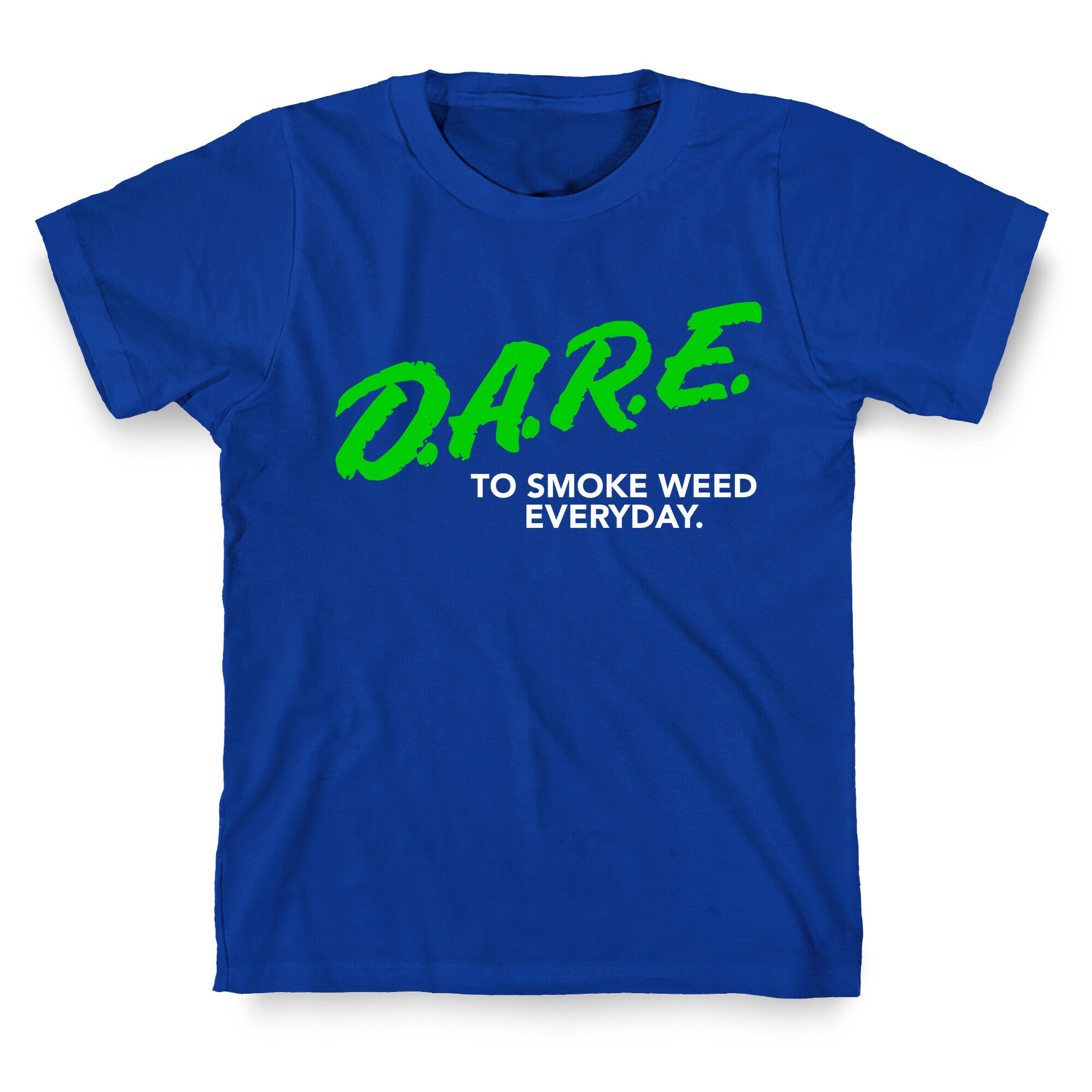 DARE Parody (Weed) T-Shirt