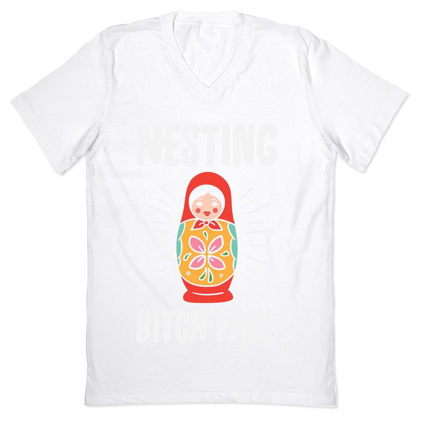 Nesting Bitch Face V-Neck