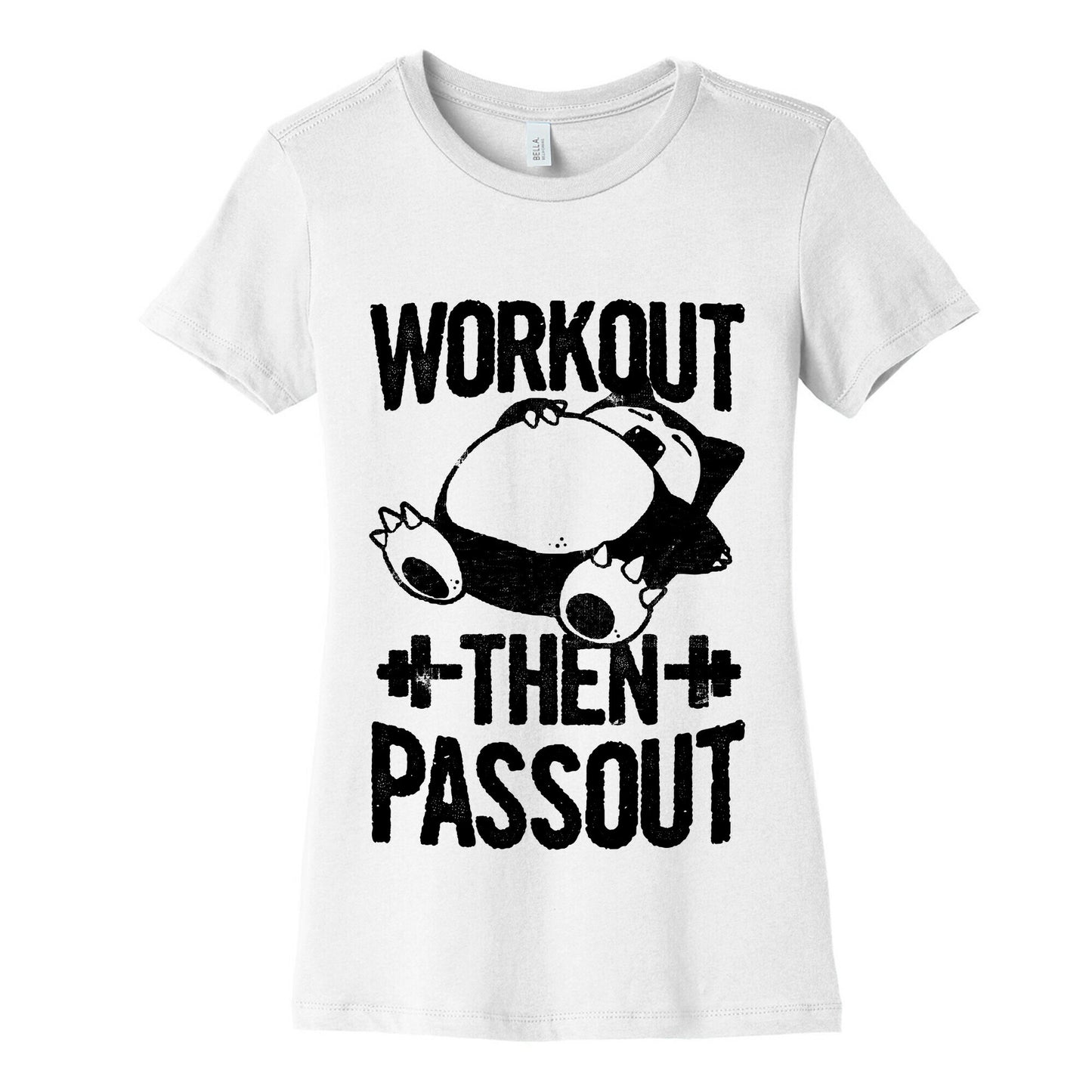 Workout then Passout (Snorlax) Women's Cotton Tee