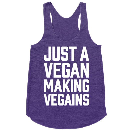 Just A Vegan Making Vegains Racerback Tank