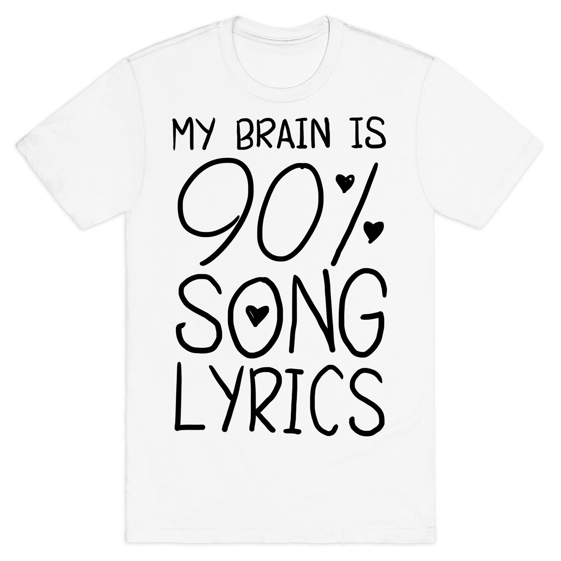 90% Song Lyrics T-Shirt