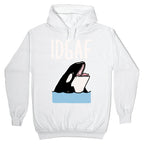 IDGAF Orca Hoodie