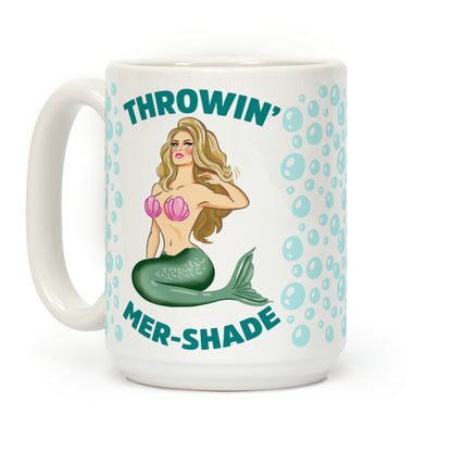 Throwin' Mer-Shade Coffee Mug