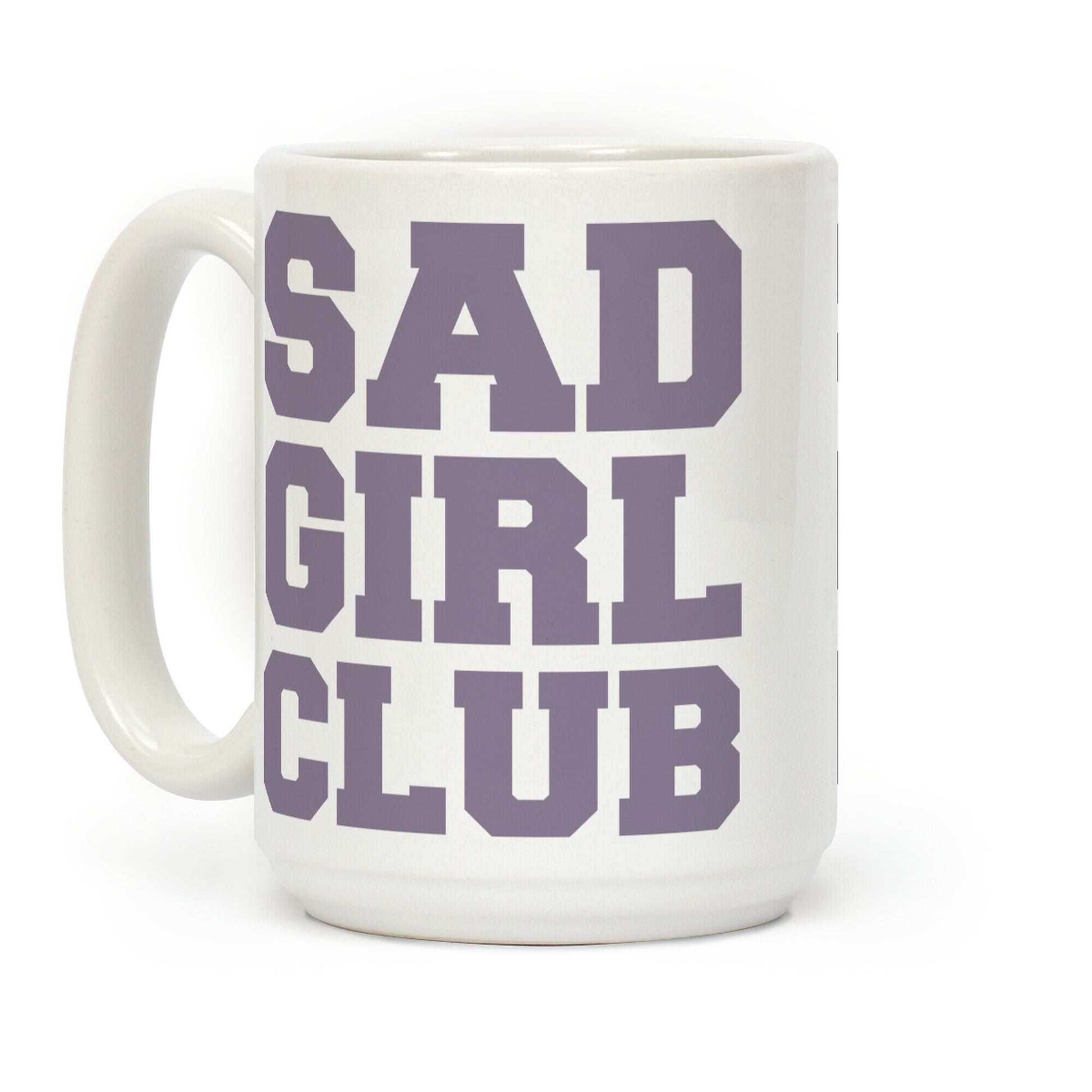 Sad Girl Club Coffee Mug