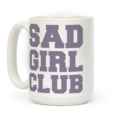 Sad Girl Club Coffee Mug