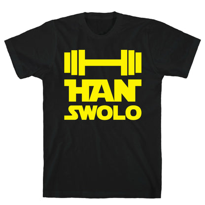 Han Swolo T-Shirt