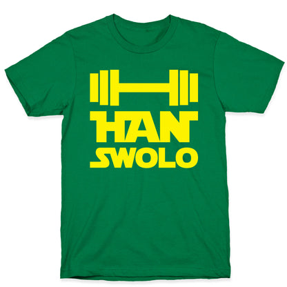 Han Swolo T-Shirt
