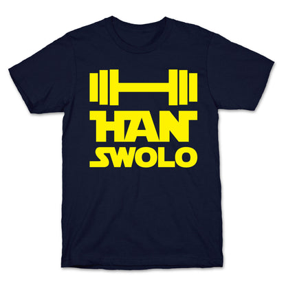 Han Swolo T-Shirt