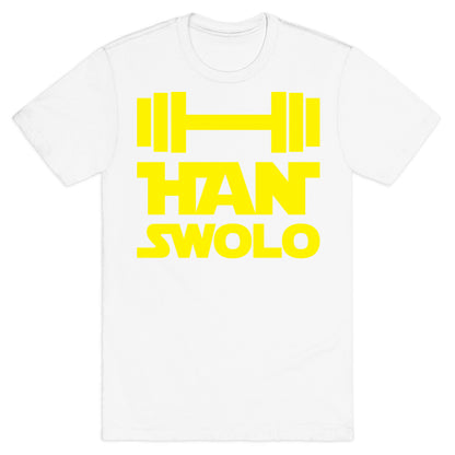 Han Swolo T-Shirt