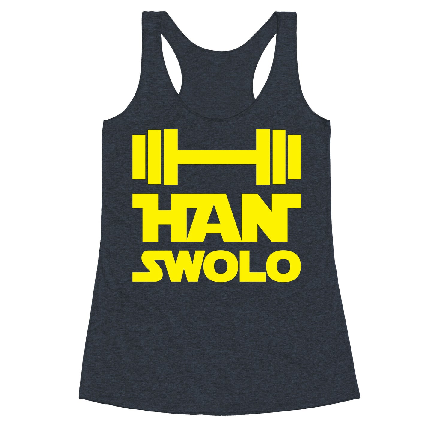 Han Swolo Racerback Tank