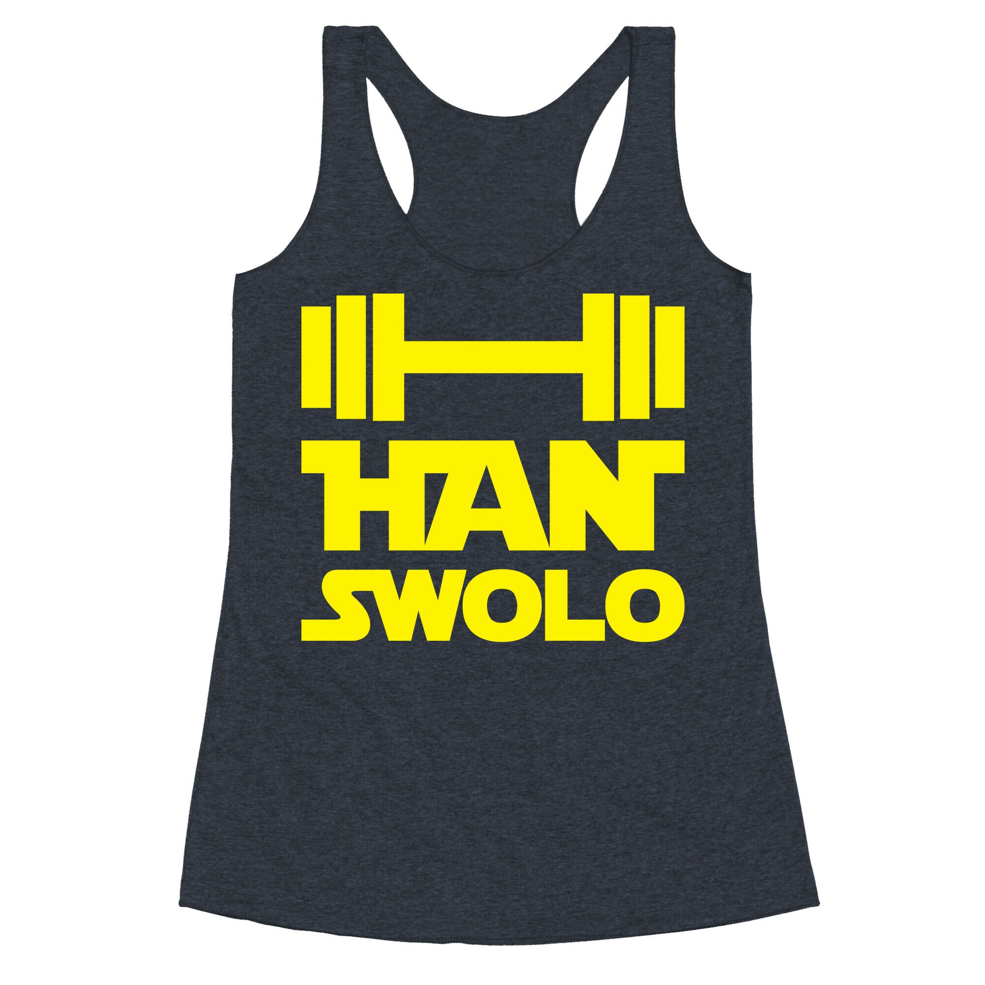 Han Swolo Racerback Tank