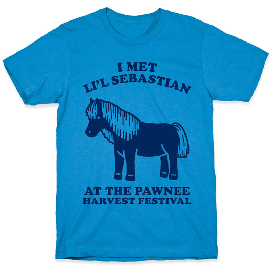 I Met Li'l Sebastian at the Pawnee Harvest Festival T-Shirt