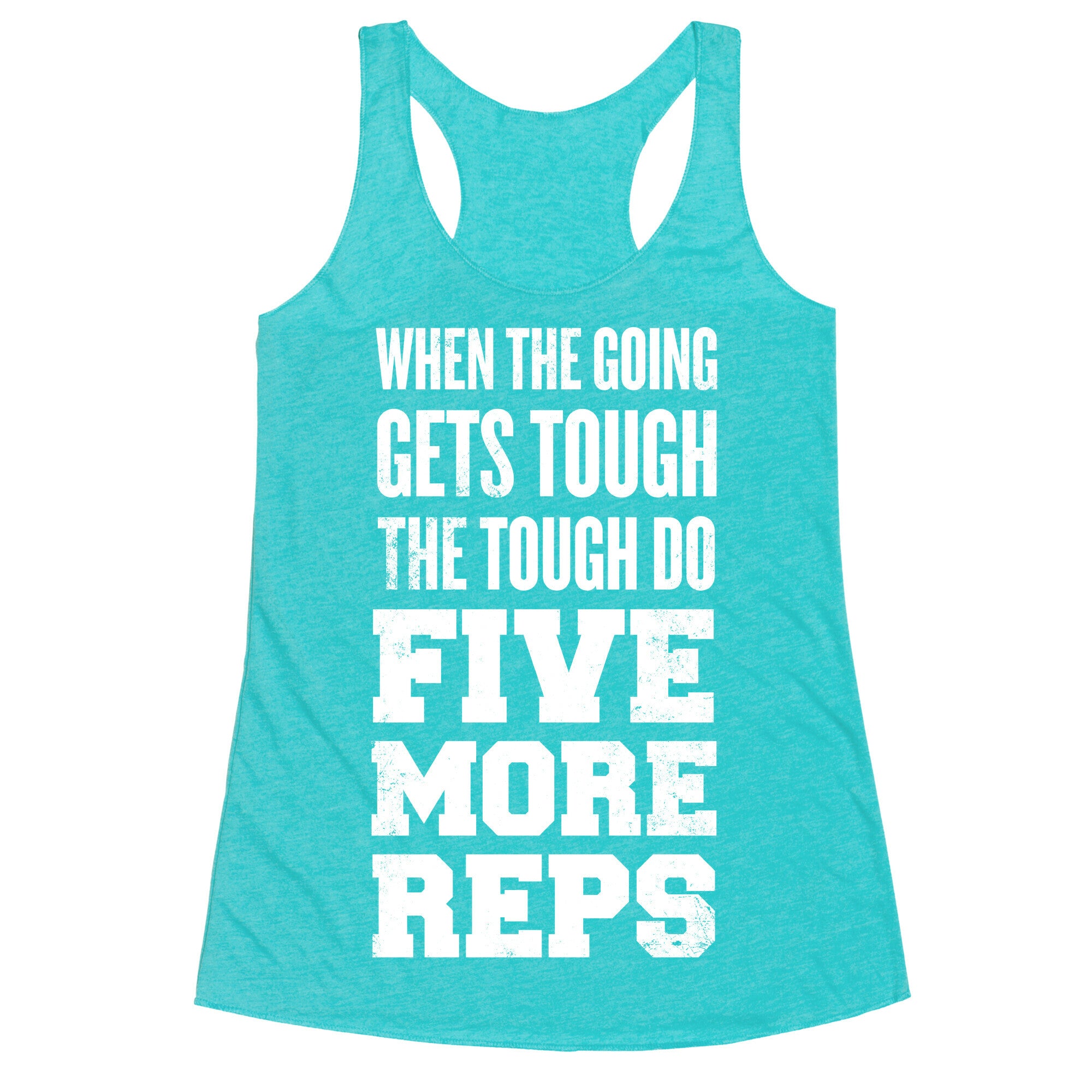 Five More Reps Racerback Tank