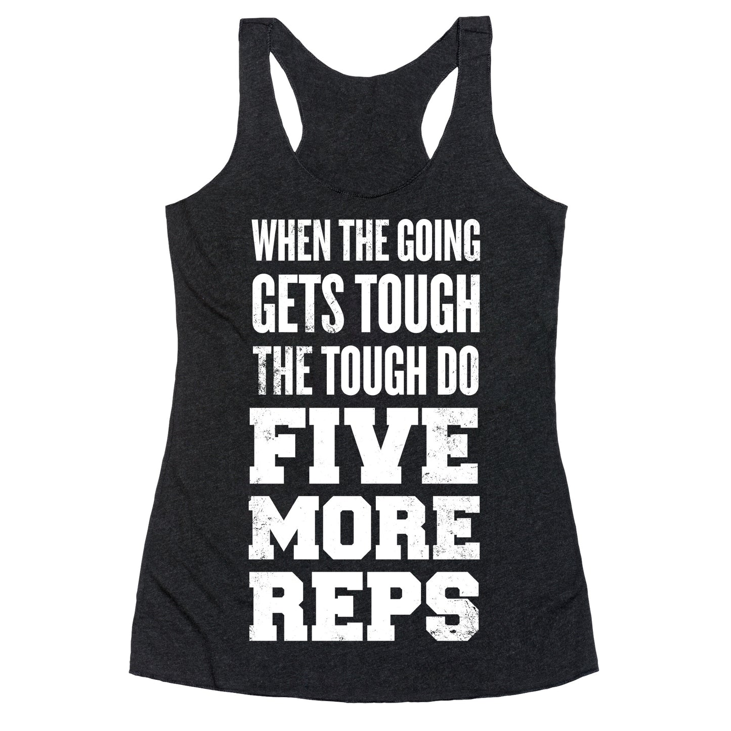 Five More Reps Racerback Tank