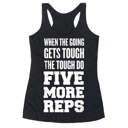 Five More Reps Racerback Tank