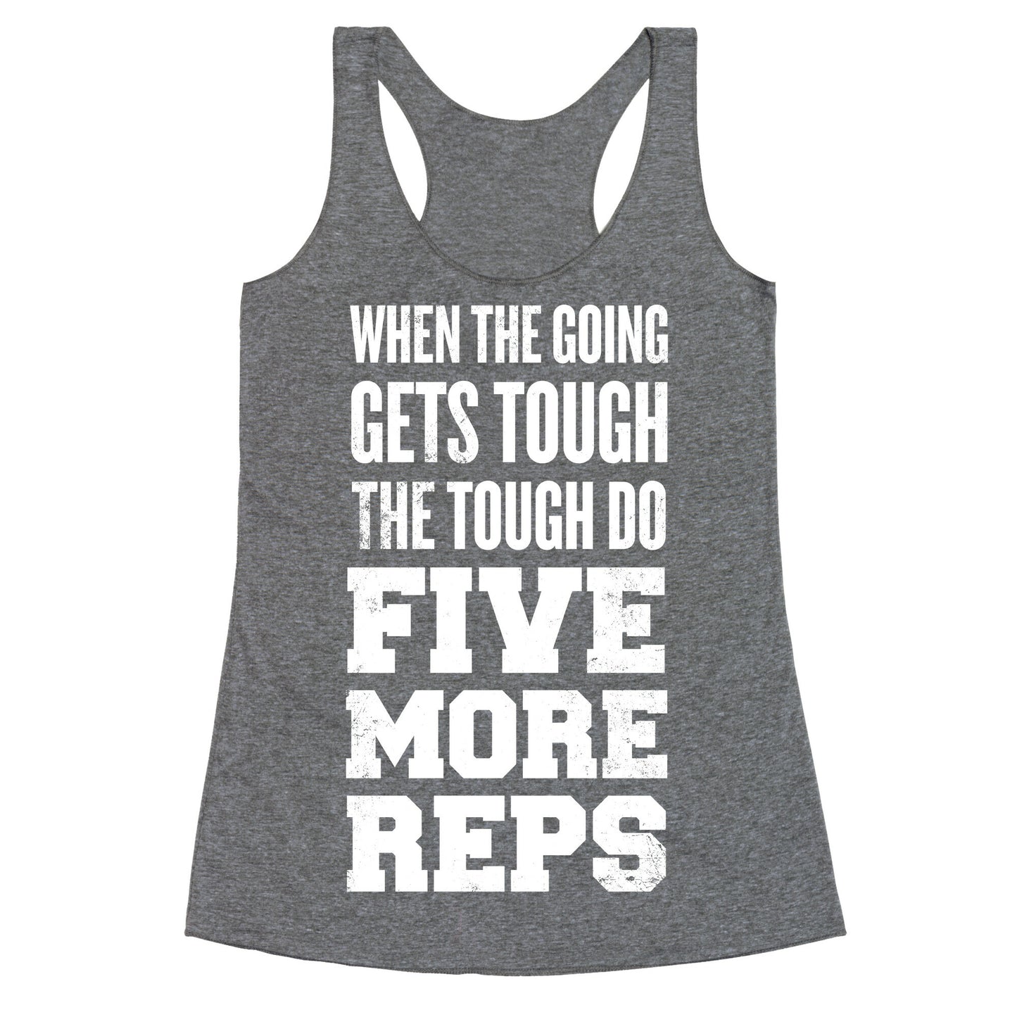 Five More Reps Racerback Tank