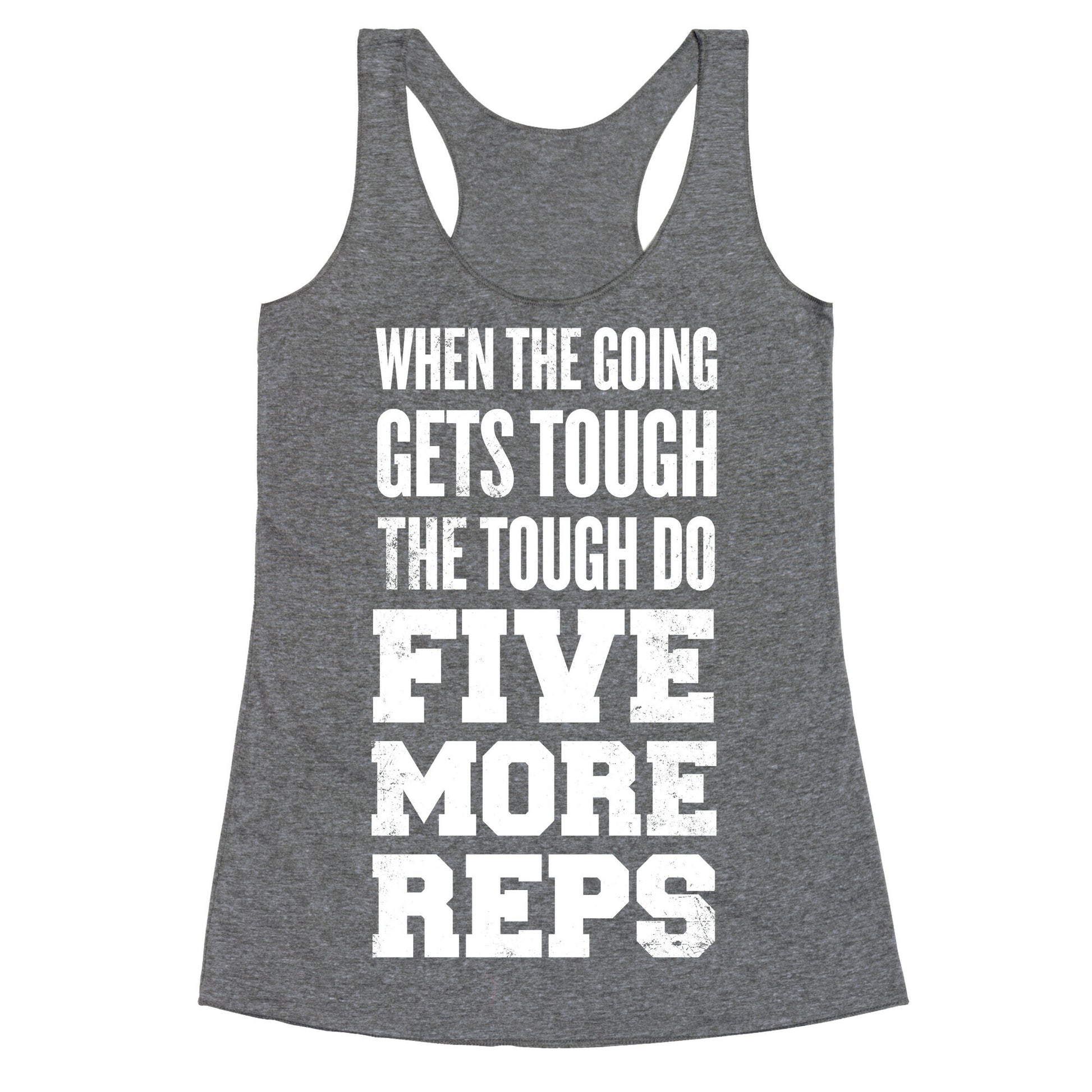 Five More Reps Racerback Tank