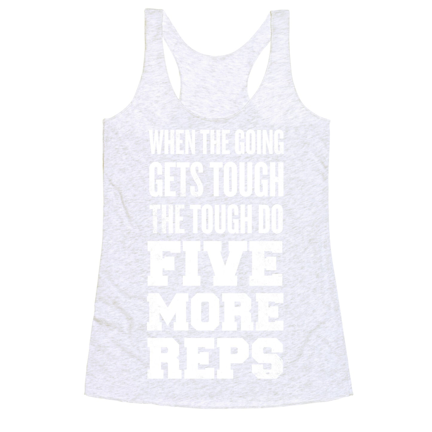 Five More Reps Racerback Tank