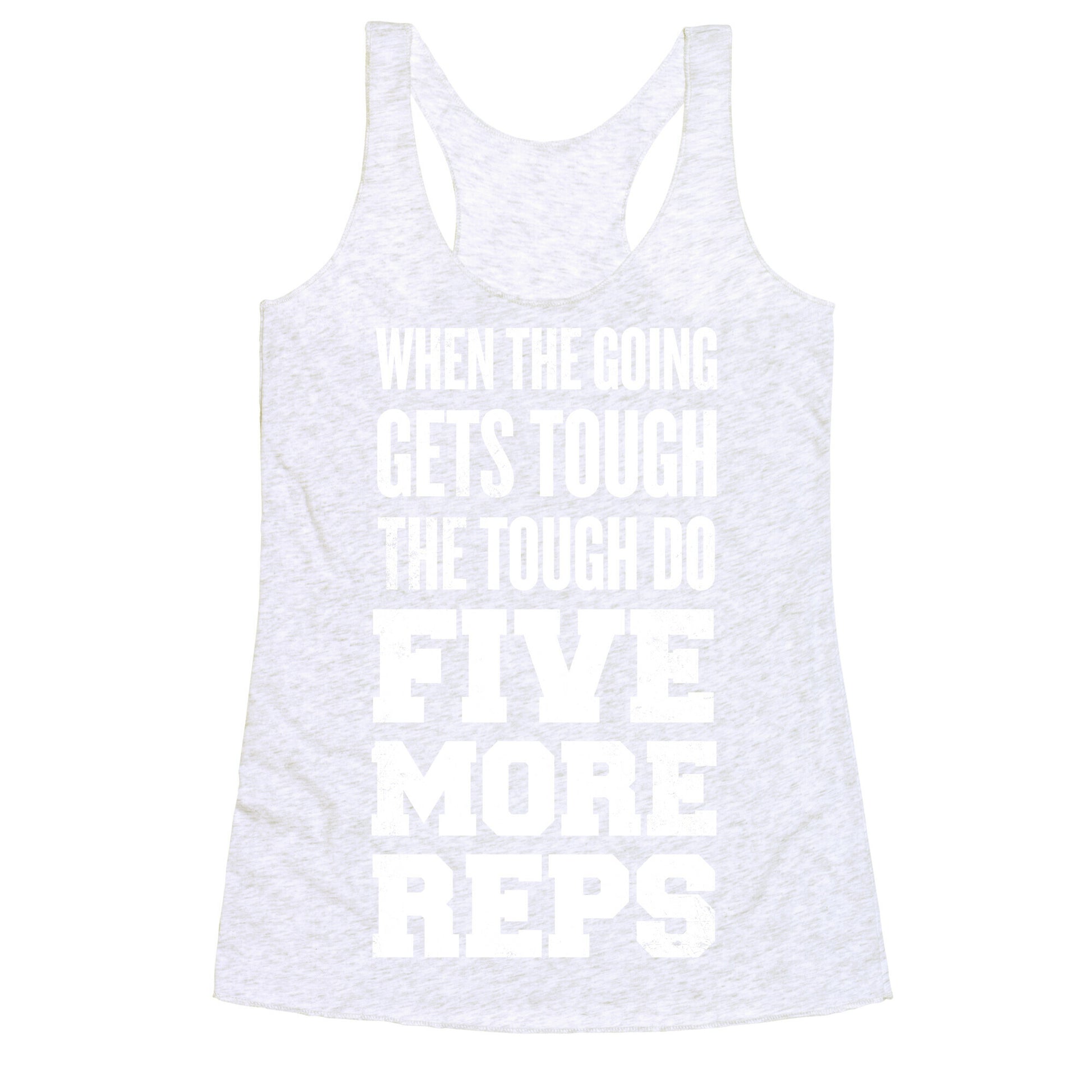 Five More Reps Racerback Tank