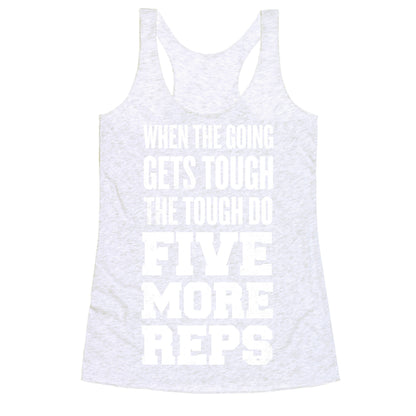 Five More Reps Racerback Tank