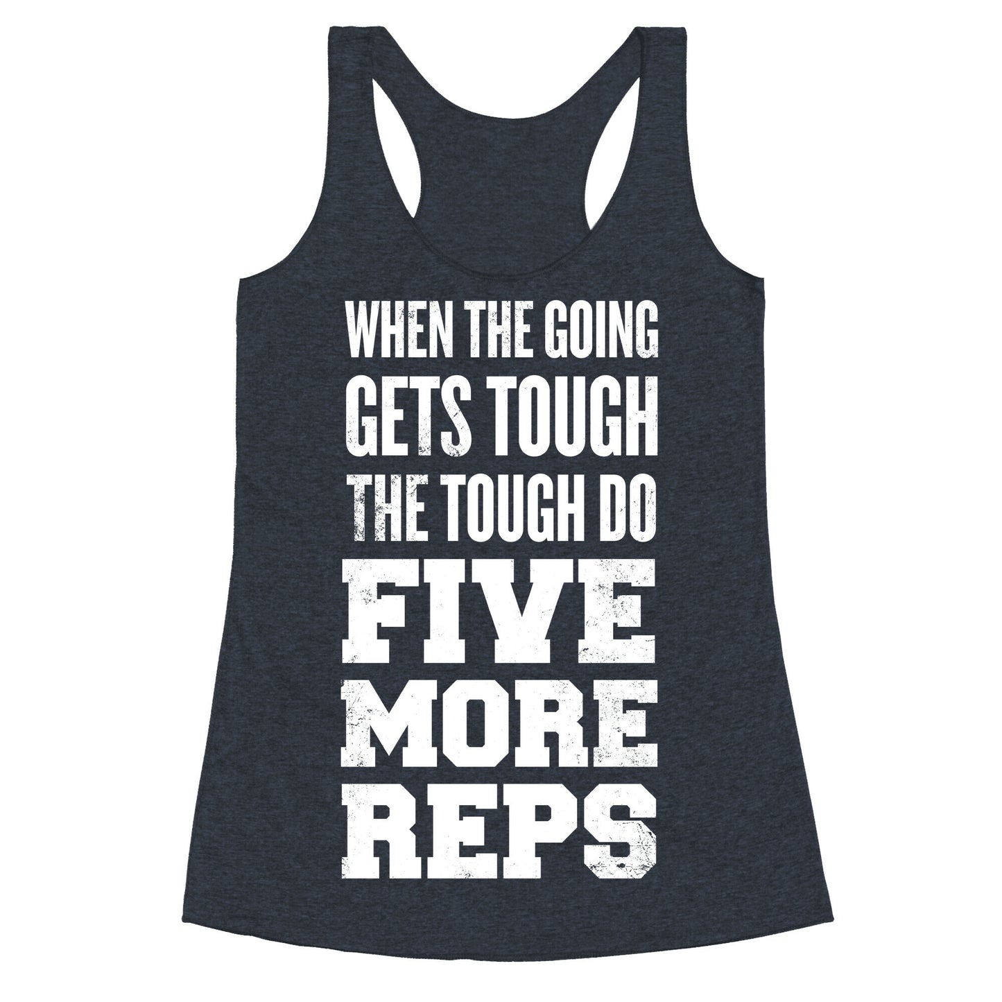 Five More Reps Racerback Tank