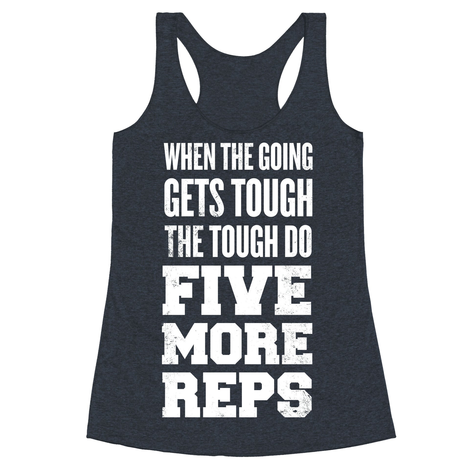 Five More Reps Racerback Tank