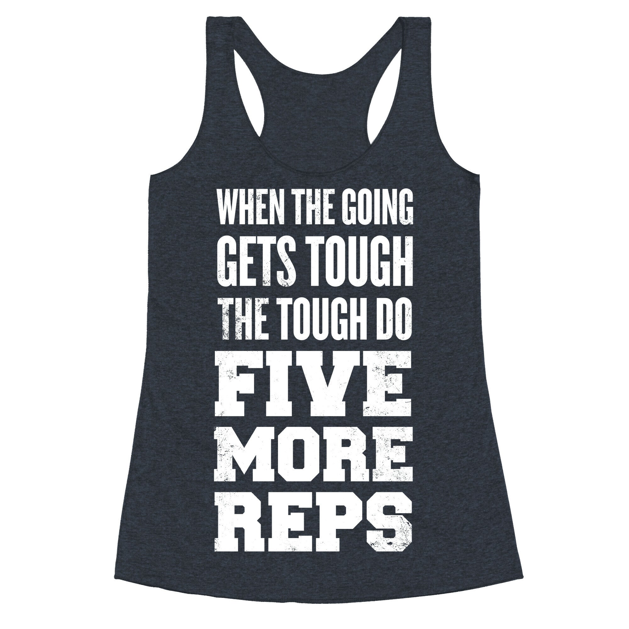 Five More Reps Racerback Tank