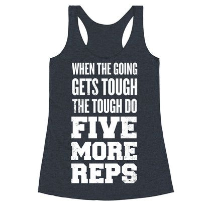 Five More Reps Racerback Tank