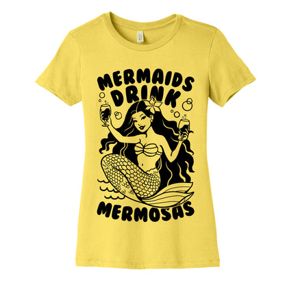 Mermaids Drink Mermosas Women's Cotton Tee